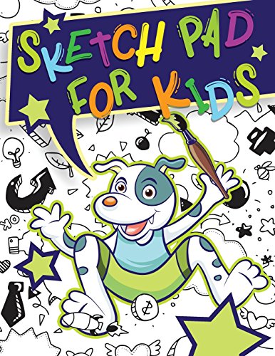 Sketch Pad for Kids - Hues, Happy: 9781985087712 - AbeBooks